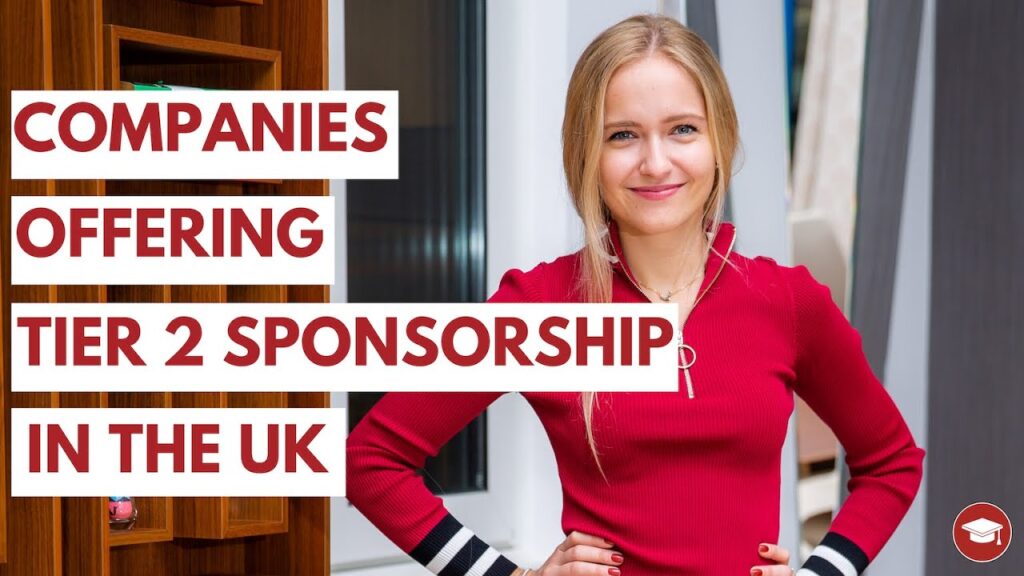 Which Companies Offer Tier 2 Sponsorship in UK?